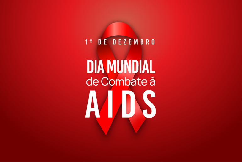 Dia Mundial de Combate à AIDS