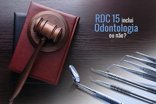RDC 15 Inclui Odontologia ou não