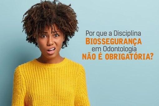 Disciplina Biossegurança em Odontologia