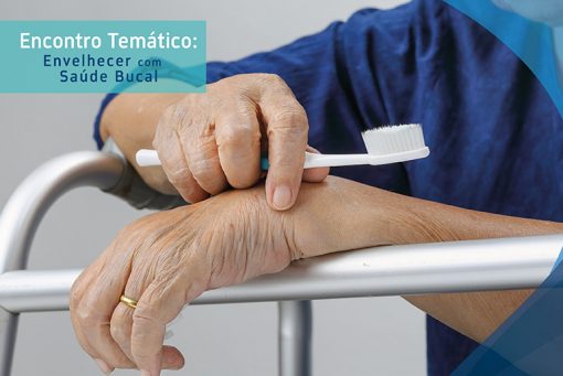 Envelhecer com Saúde Bucal