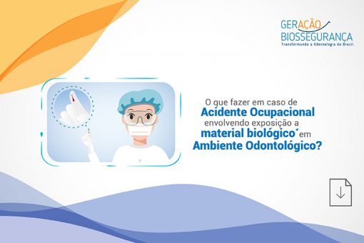 exposição a material biológico em Ambiente Odontológico
