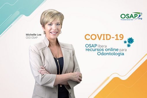 Nessa quarta-feira dia 18, a OSAP libera recursos online para Odontologia