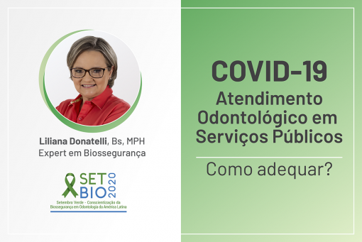 SETBIO 2020 COVID-19 Atendimentos Odontológico em Serviços Públicos como adequar?