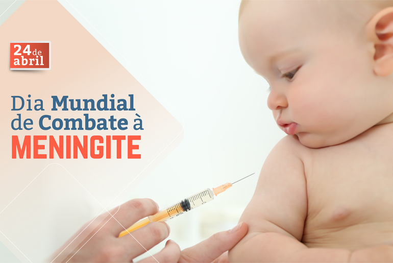 Dia Mundial de Combate à Meningite - 24 de abril