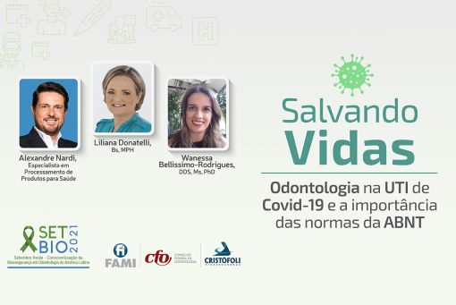 SETBIO 2021 Salvando Vidas: Odontologia Hospitalar na UTI de Covid-19 e a importância das normas da ABNT