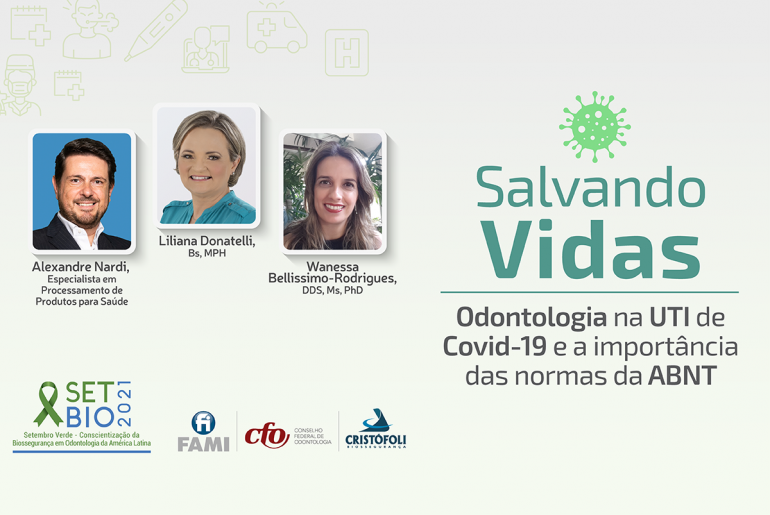 SETBIO 2021 Salvando Vidas: Odontologia Hospitalar na UTI de Covid-19 e a importância das normas da ABNT