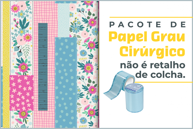 Pacote de Papel Grau Cirúrgico não é retalho de colcha