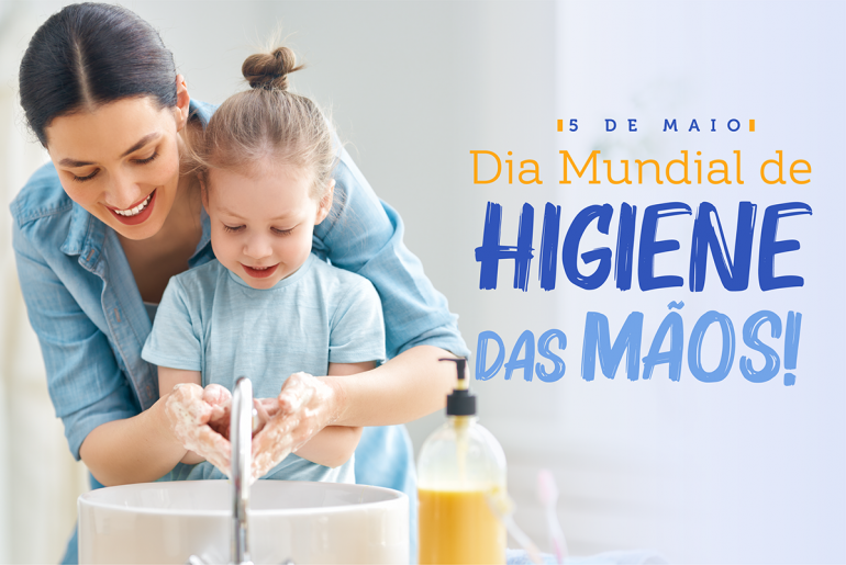 Dia Mundial da Higiene das mãos 2022