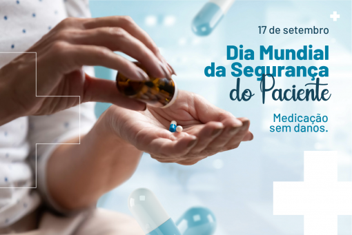 Dia Mundial da Segurança do Paciente 2022