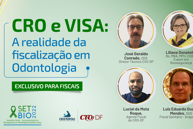 SETBIO 2022 - CRO e VISA: A Realidade da Fiscalização em Odontologia