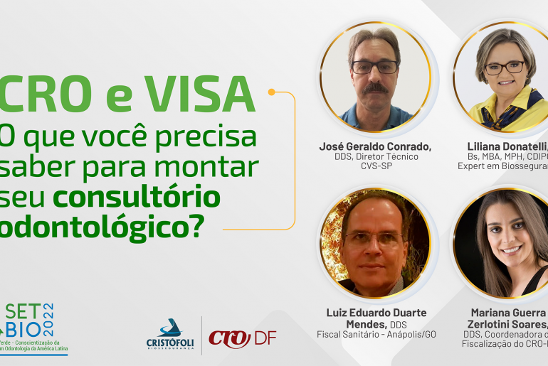 SETBIO 2022 - CRO e VISA : O que você precisa saber para montar seu consultório odontológico?