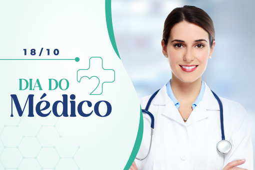 Dia do Médico e da Médica - 18 de Outubro