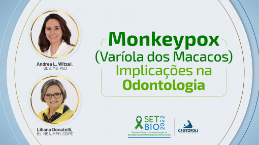 Monkeypox (Varíola dos Macacos) Implicações na Odontologia