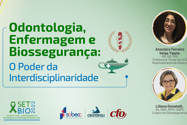 SETBIO 2022 - Odontologia, Enfermagem e Biossegurança:O poder da Interdisciplinaridade
