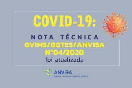 Nesse post incluímos a publicação "Covid-19 Nota técnica n 4 da Anvisa atualizada 2023". Fizemos um resumo das mudanças para você.