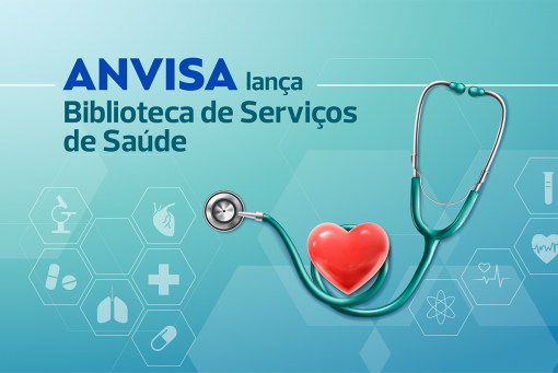 Anvisa lança Biblioteca de Serviços de Saúde