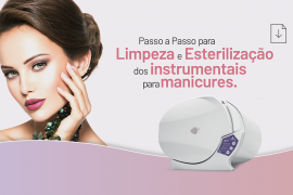 Passo a Passo da Esterilização para Manicures