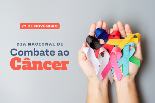Dia Nacional de Combate ao Câncer