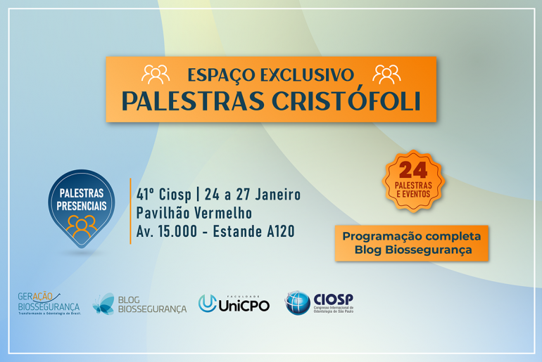 Palestras Presenciais CIOSP 2024 - Esse ano teremos um estande dedicado para o conhecimento! Biossegurança com Liliana Donatelli pela Cristófoli e a parceria com a UNICPO com outros assuntos da Odontologia.