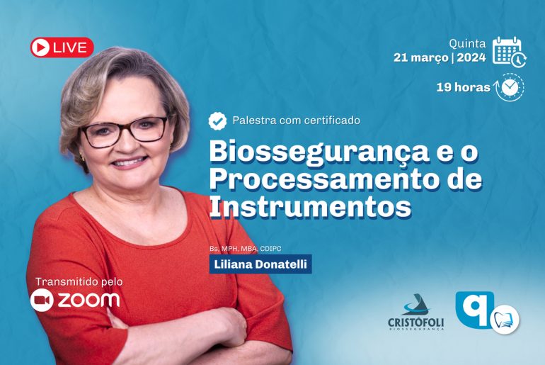 Biossegurança e o Processamento de Instrumentos