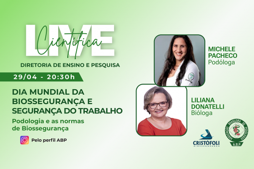 Live Científica com a Podologia: Liliana Donatelli convidada pela Podóloga Michele Pacheco em nome da Associação Brasileira de Podólogos.