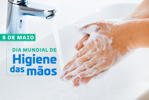 Dia Mundial de Higiene das Mãos