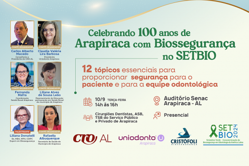 10/09 - SETBIO 2024 - Celebrando 100 anos de Arapiraca com Biossegurança