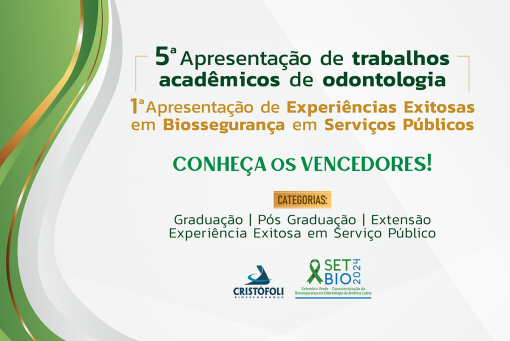 Conheça os Vencedores do SETBIO 2024: Trabalhos Acadêmicos e Experiências Exitosas no SUS: Um estímulo para a pesquisa e prática de Biossegurança em Odontologia.