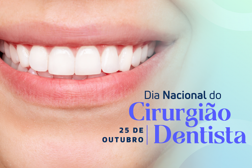 Dia Nacional do Cirurgião dentista 2024