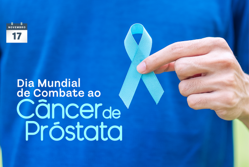 Dia Mundial de Combate ao Câncer de Próstata 17 de novembro. Lembre-se de fazer exames e avisar aos amigos e parentes.