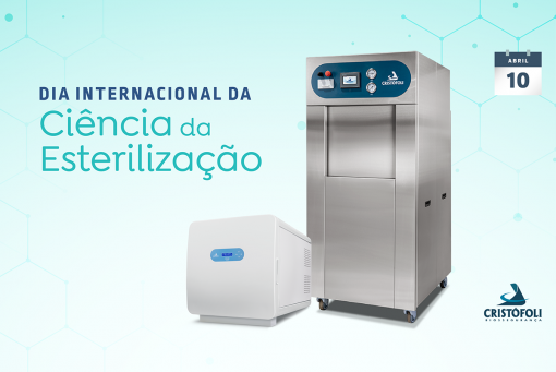 Datas para Celebrar: Dia Internacional das Ciências da Esterilização. Veja quantas inovações neste post.