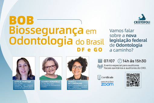 BOB - Biossegurança em Odontologia do Brasil - Goiás e Distrito Federal - Fiscais e CRO